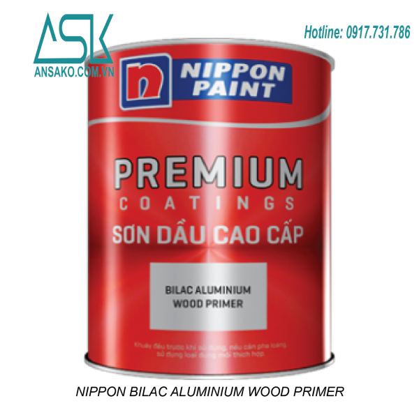 NIPPON BILAC ALUMINIUM WOOD PRIMER DẦU CHO GỖ